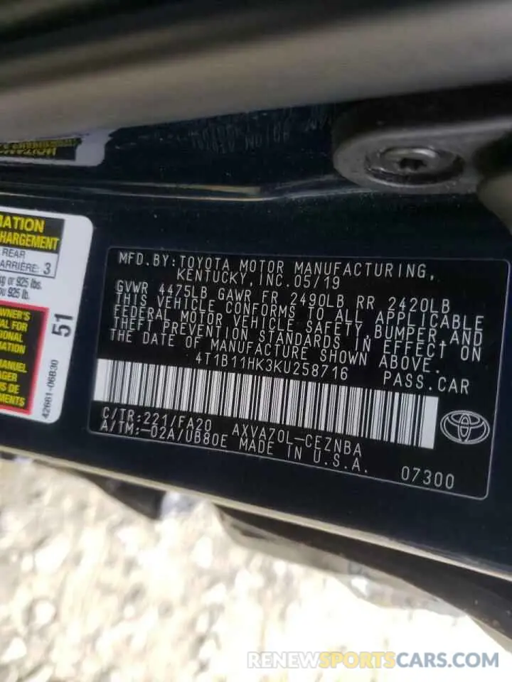 10 fotografías del automóvil dañado 4T1B11HK3KU258716 TOYOTA CAMRY 2019