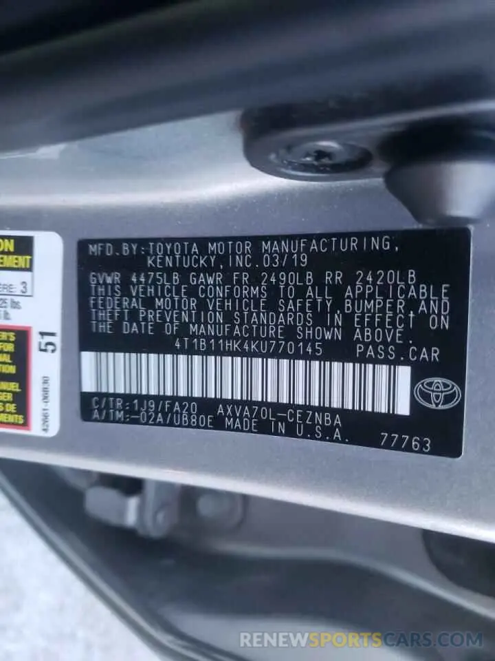 10 fotografías del automóvil dañado 4T1B11HK4KU770145 TOYOTA CAMRY 2019
